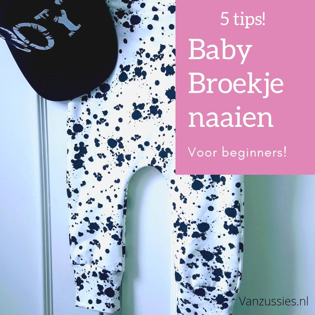 Zo naai je een baby broekje! Check nu deze 5 tips!