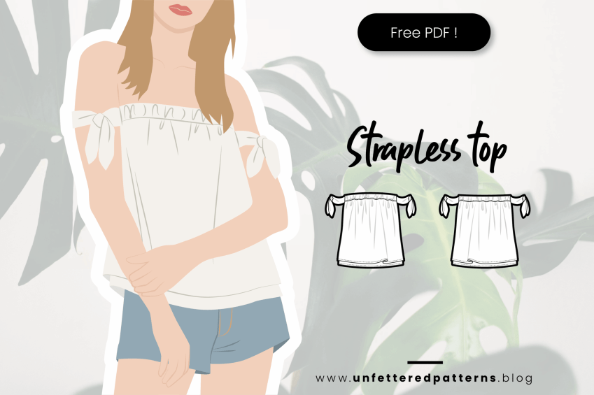 Strapless top met geknoopte mouwen – Gratis naaipatroon downloaden PDF #UP1024 – Unfettered Patterns