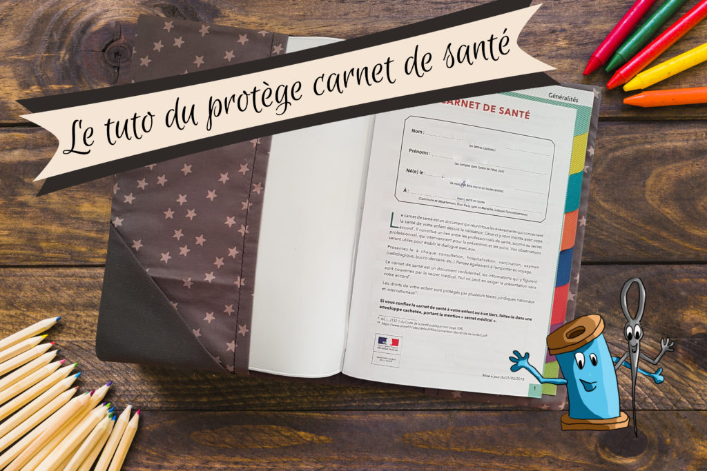 Réaliser son protège carnet de santé